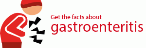 Get the facts about gastroenteritis