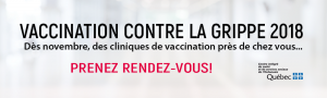 Vaccination contre la grippe 2018 : prenez rendez-vous!