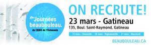 23 mars : salon d'emploi Beaubouleau à Gatineau, au 135, boulevard St-Raymond.
